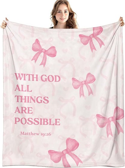 Coquette Pink Bow Christian Blanket, with God All Things are Possible Bible Verse Inspirational Throw Blankets for Girly Room Bedroom Dorm Couch Bed Decor, Preppy Religious Blanket, 50x60 Inch